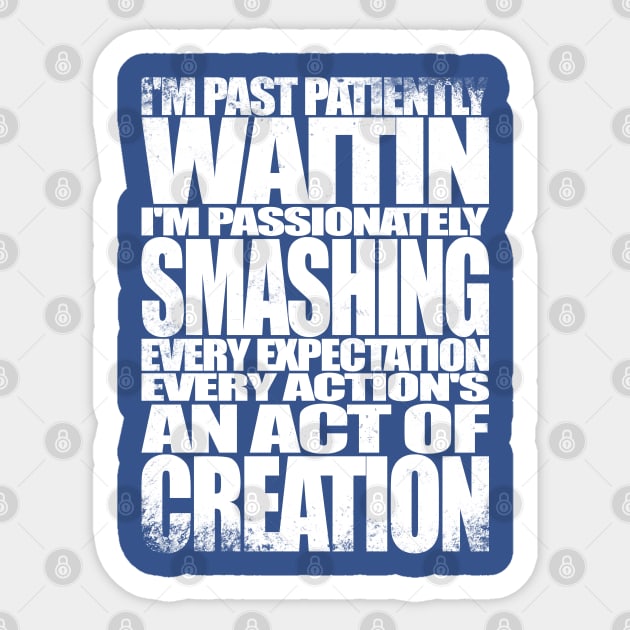 Past Patiently Waitin Sticker by stateements